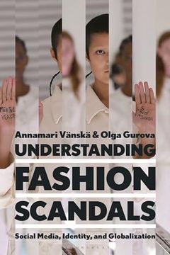 portada Understanding Fashion Scandals: Social Media, Identity, and Globalization (en Inglés)