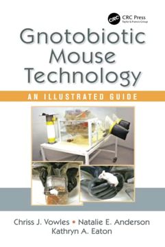 portada Gnotobiotic Mouse Technology: An Illustrated Guide