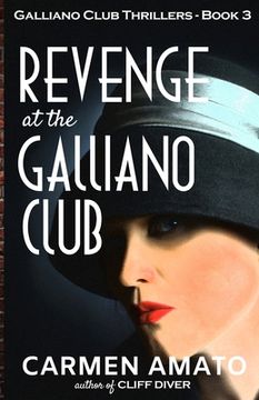 portada Revenge at the Galliano Club: A Prohibition historical fiction thriller