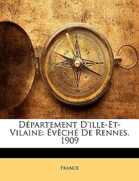 portada Département D'ille-Et-Vilaine: Évêché De Rennes. 1909 (en Francés)