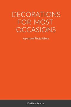 portada Decorations for Most Occasions: A personal Photo Album (en Inglés)