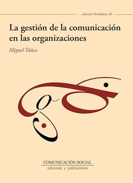 portada La Gestión de la Comunicación en las Organizaciones (in Spanish)