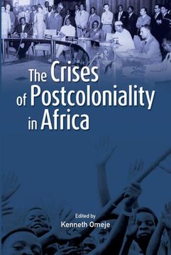 portada The Crises of Postcoloniality in Africa (en Inglés)