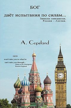 portada god won't take you to what he can't take you through: notes of an immigrant. russia-england (en Inglés)