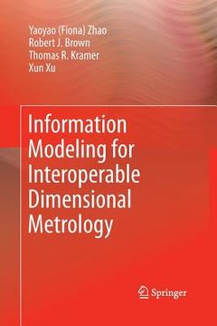 portada Information Modeling for Interoperable Dimensional Metrology (en Inglés)