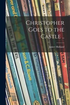 portada Christopher Goes to the Castle .. (in English)