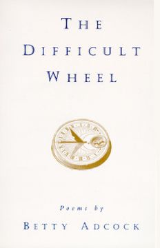 portada the difficult wheel: poems (in English)