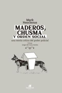portada Maderos, Chusma y Orden Social (Prologo de Jorge del Cura Anton)