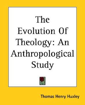 portada the evolution of theology: an anthropological study (en Inglés)