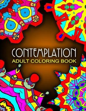 portada CONTEMPLATION ADULT COLORING BOOKS - Vol.10: adult coloring books best sellers stress relief (in English)