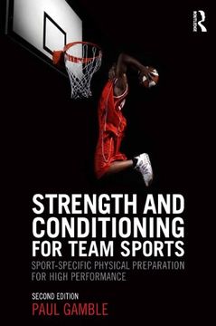 portada Strength and Conditioning for Team Sports: Sport-Specific Physical Preparation for High Performance, second edition