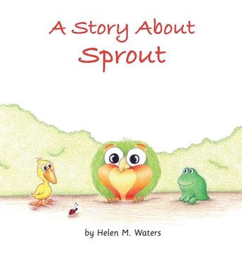 portada A Story About Sprout (en Inglés)