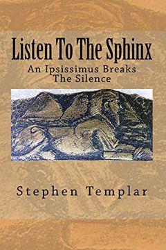 portada Listen to the Sphinx: An Ipsissimus Breaking the Silence (in English)