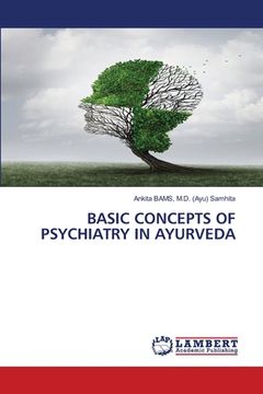 portada Basic Concepts of Psychiatry in Ayurveda (en Inglés)