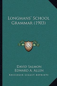 portada longmans' school grammar (1903) (in English)