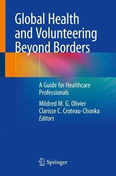 portada Global Health and Volunteering Beyond Borders: A Guide for Healthcare Professionals (in English)