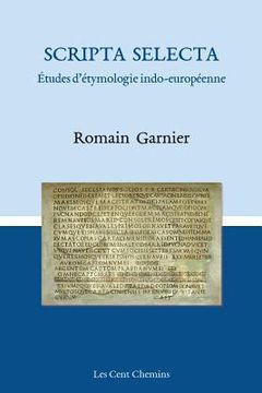 portada Scripta Selecta: Études d'étymologie indo-européenne (in French)