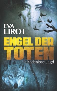 portada Engel der Toten: Gnadenlose Jagd (in German)