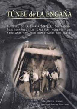portada Tunel de la Engaña (in Spanish)