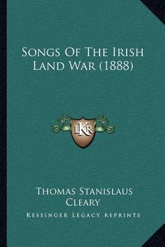 portada songs of the irish land war (1888) (en Inglés)