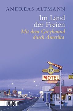 portada Im Land der Freien: Mit dem Greyhound Durch Amerika (in German)