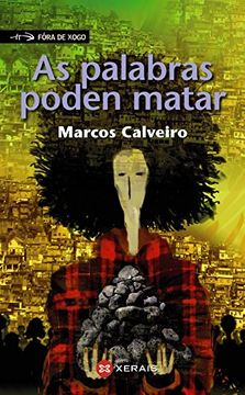 As Palabras Poden Matar (Infantil E Xuvenil - Fóra De Xogo)
