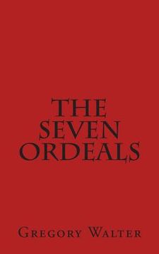 portada The Seven Ordeals (en Inglés)