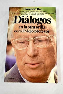 portada Dialogos en la Otra Orilla con el Viejo Profesor