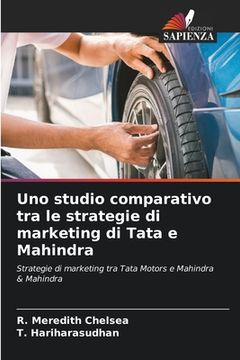 portada Uno studio comparativo tra le strategie di marketing di Tata e Mahindra (in Italian)