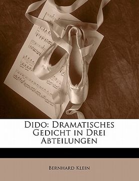 portada Dido: Dramatisches Gedicht in Drei Abteilungen (in German)