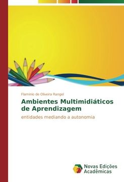 portada Ambientes Multimidiáticos de Aprendizagem: entidades mediando a autonomia (Portuguese Edition)