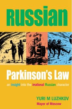 portada Russian Parkinson's law - an Insight Into the Irrational Russian Character (en Inglés)