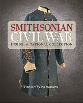 portada Smithsonian Civil War: Inside the National Collection 