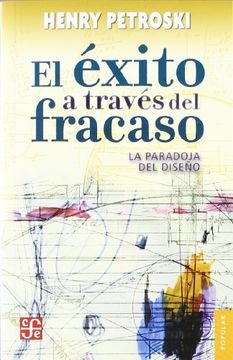 portada El Éxito a Través del Fracaso. La Paradoja del Diseño (in Spanish)
