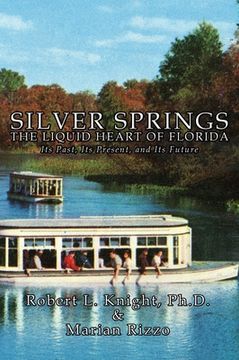 portada Silver Springs - The Liquid Heart of Florida (in English)