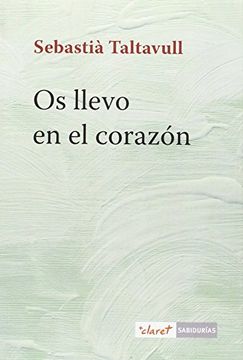 Os Llevo En El Corazón (Sabidurias)