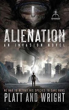 Alienation: An Invasion Novel