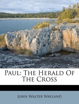 portada paul: the herald of the cross (en Inglés)