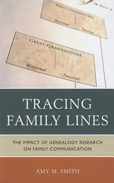 portada tracing family lines: the impact of genealogy research on family communication (in English)