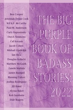 portada The Big Purple Book of Badass Stories: 2022 (en Inglés)