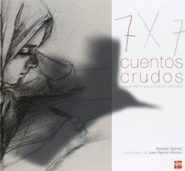 portada Siete Cuentos Crudos: Aunque Este no sea un Buen Sitio Para Nacer (in Spanish)