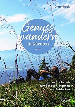 portada Genusswandern in Kärnten: Leichte Touren zum Schauen, Staunen und Entdecken
