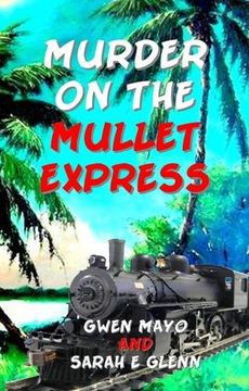 portada Murder on the Mullet Express (Three Snowbirds)