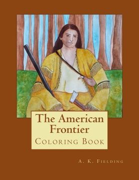 portada The American Frontier: Coloring Book