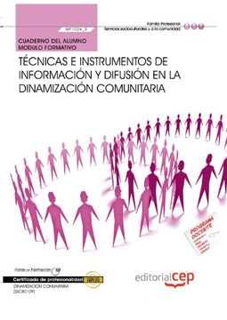 portada (Mf1024_3) Cuaderno del Alumno. Tecnicas e Instrumentos de Informacion y Difusion en la Dinamizacion Comunitaria.