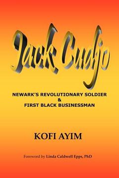 portada jack cudjo, newark's revolutionary soldier and first black businessman