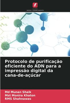 portada Protocolo de Purificação Eficiente do adn Para a Impressão Digital da Cana-De-Açúcar (en Portugués)