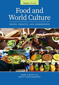 portada Food and World Culture: Issues, Impacts, and Ingredients [2 Volumes] (en Inglés)
