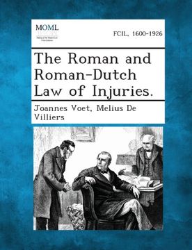 portada The Roman and Roman-Dutch Law of Injuries.