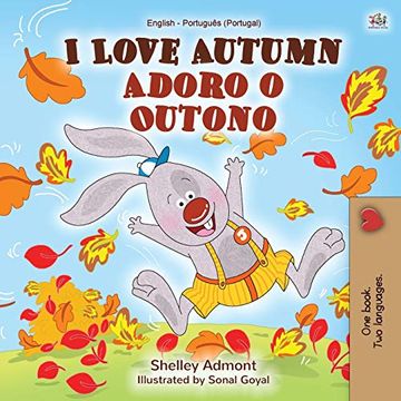 portada I Love Autumn (English Portuguese Bilingual Book for Kids - Portugal): Portuguese - Portugal (English Portuguese Bilingual Collection - Portugal) (en Portugués)